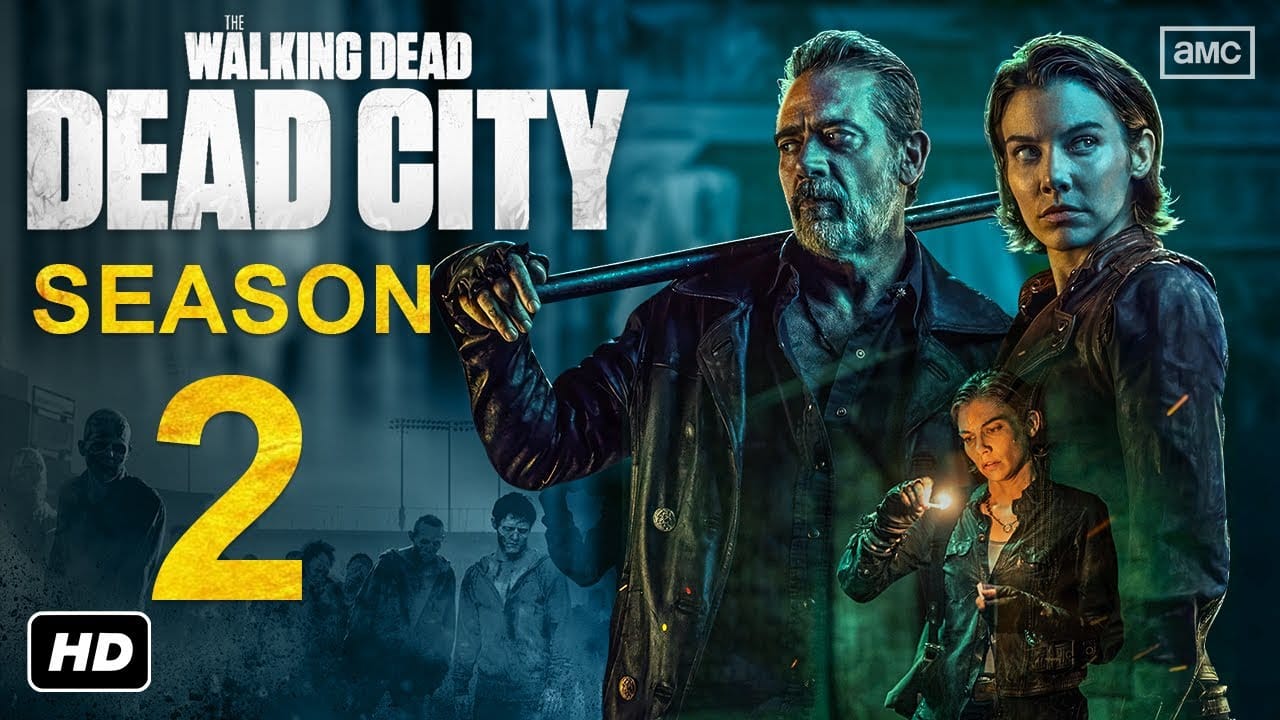 The Walking Dead: Dead City” Season 2 Trailer (2025)