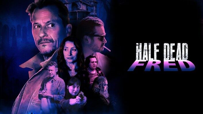 FRED (2024) – Half Dead Fred